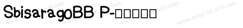 SbisaragoBB P字体转换
